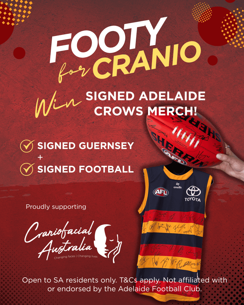 Footy for Cranio: Win signed Adelaide Crows merchandise and football.